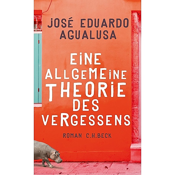 Eine allgemeine Theorie des Vergessens, José Eduardo Agualusa