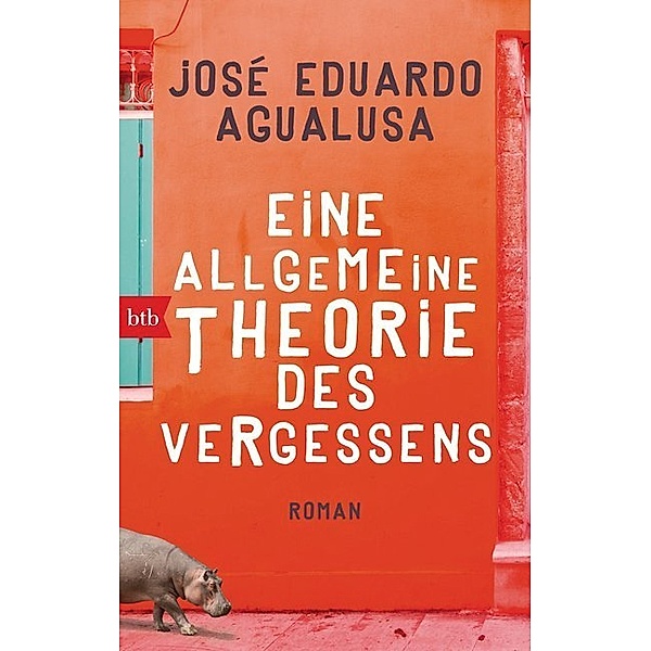 Eine allgemeine Theorie des Vergessens, José Eduardo Agualusa