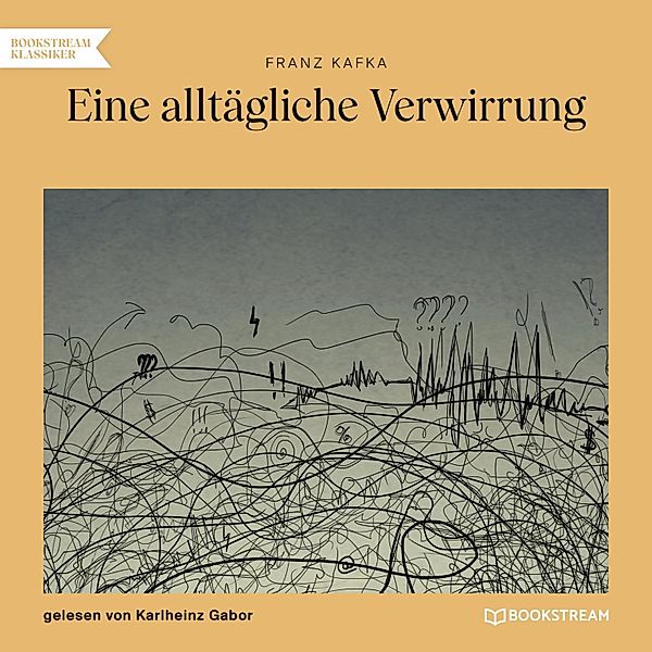 Eine alltägliche Verwirrung, Franz Kafka