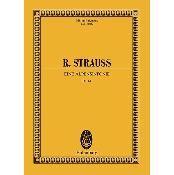 Eine Alpensinfonie, Richard Strauss