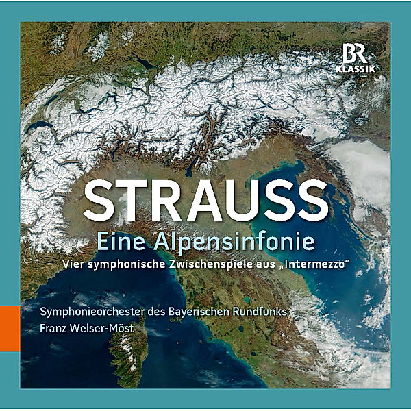 Eine Alpensinfonie, Franz Welser-Möst, BR SO