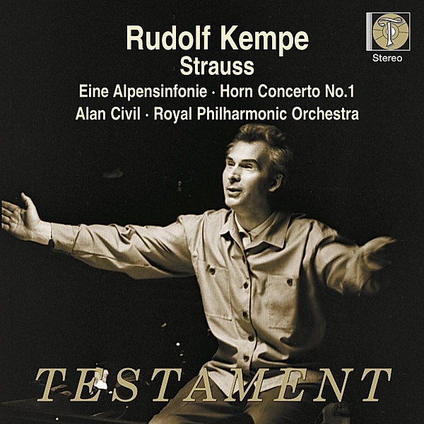 Eine Alpensinfonie/Hornkonzert 1, Alan Civil, Rudolf Kempe, Rpo