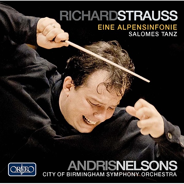 Eine Alpensinfonie,Salomes Tanz Op.54, Andris Nelsons, Cbso