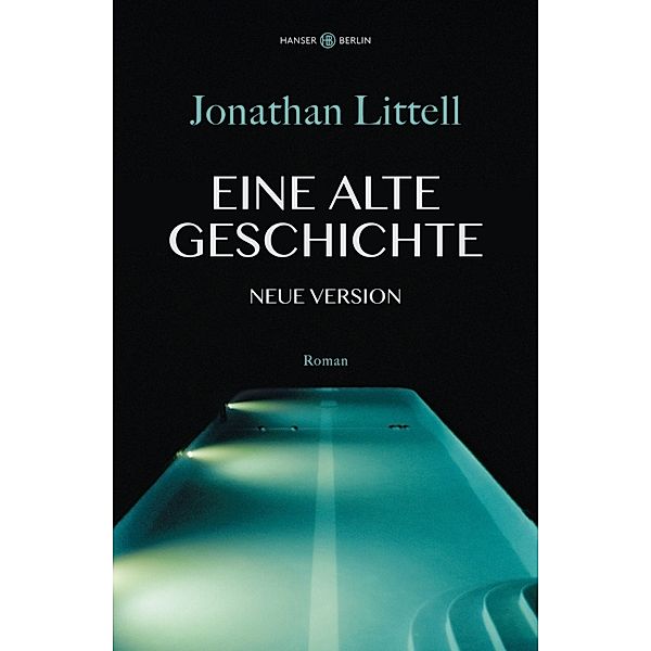 Eine alte Geschichte. Neue Version, Jonathan Littell