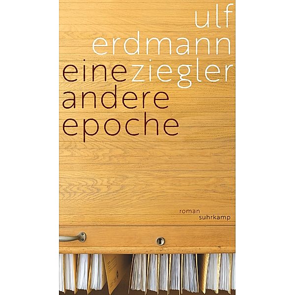 Eine andere Epoche, Ulf Erdmann Ziegler