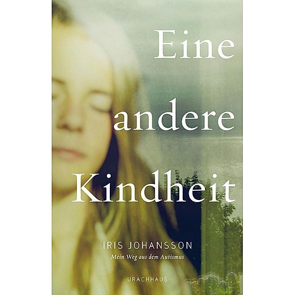 Eine andere Kindheit, Iris Johansson