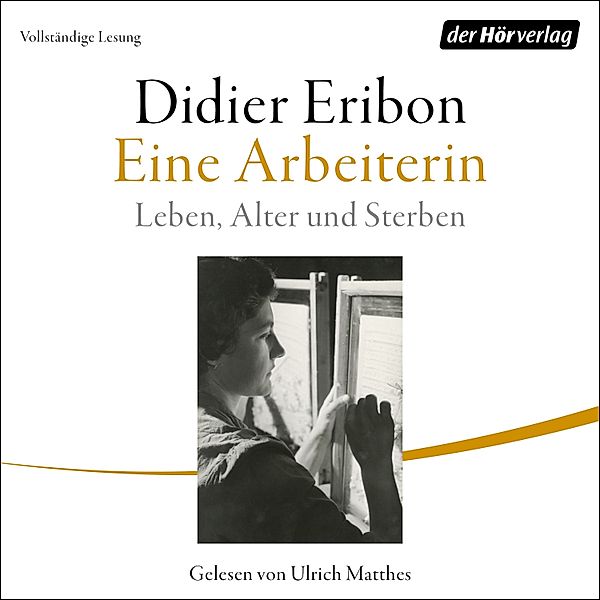 Eine Arbeiterin, Didier Eribon