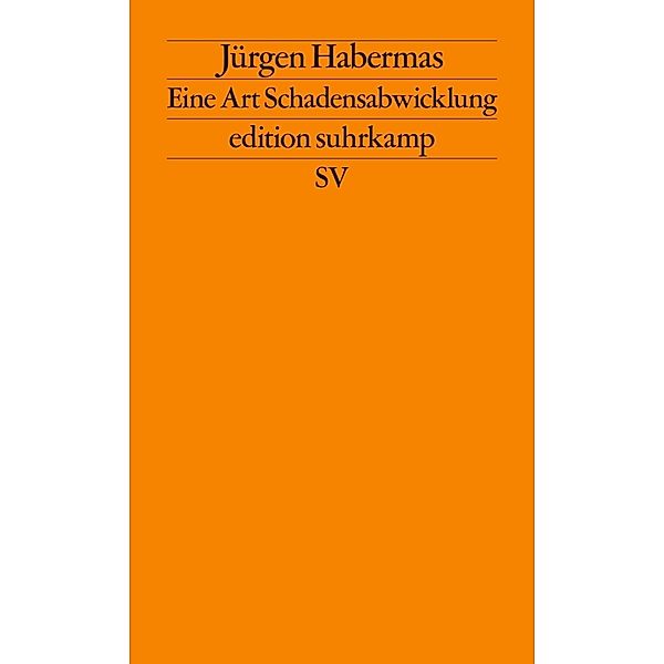 Eine Art Schadensabwicklung, Jürgen Habermas