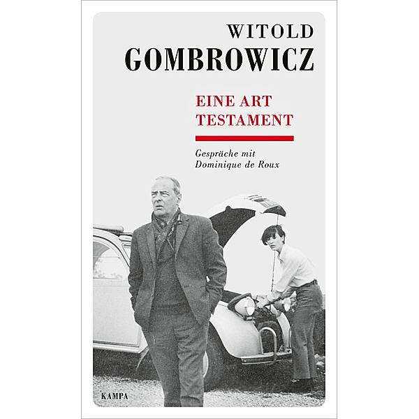 Eine Art Testament, Witold Gombrowicz, Dominique de Roux