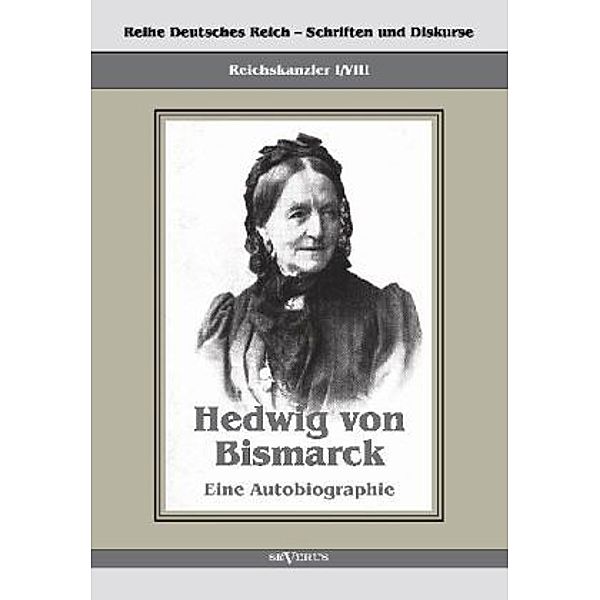 Eine Autobiographie, Hedwig von Bismarck