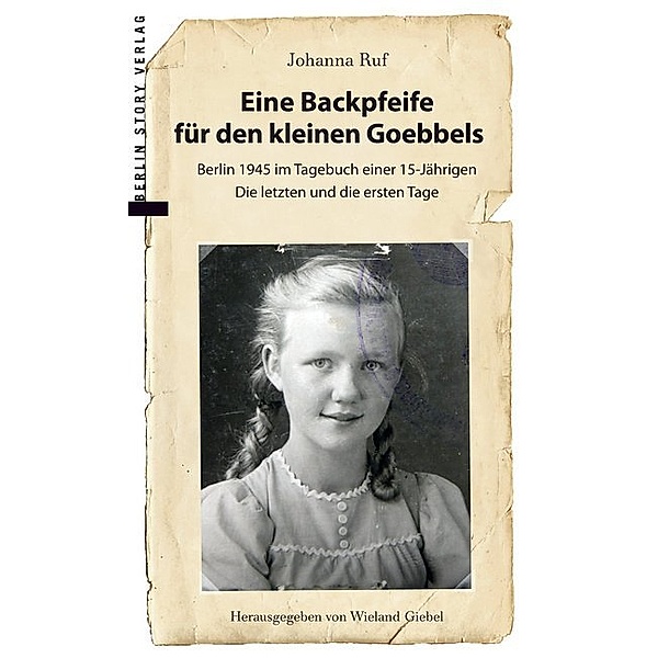 Eine Backpfeife für den kleinen Goebbels, Johanna Ruf