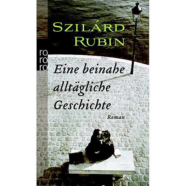 Eine beinahe alltägliche Geschichte, Szilárd Rubin