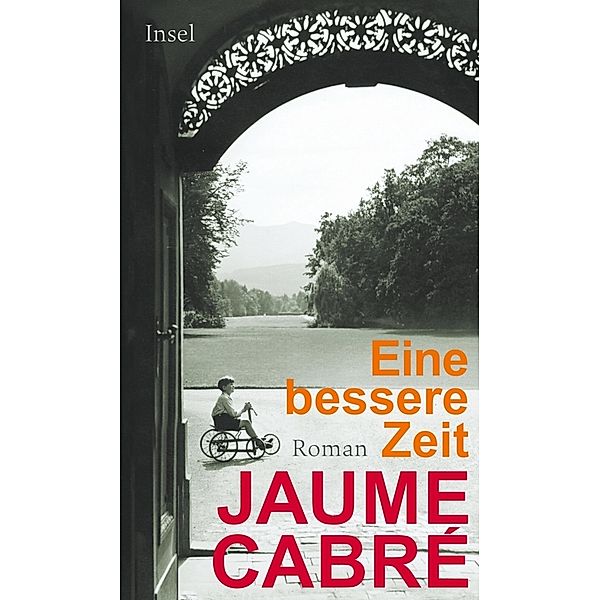 Eine bessere Zeit, Jaume Cabré