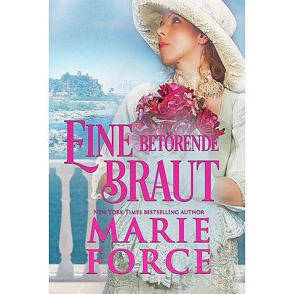 Eine betörende Braut, Marie Force