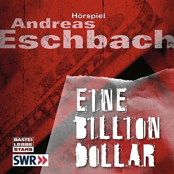 Eine Billion Dollar, Andreas Eschbach