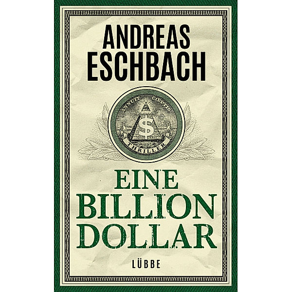 Eine Billion Dollar, Andeas Eschbach