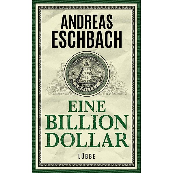 Eine Billion Dollar, Andreas Eschbach