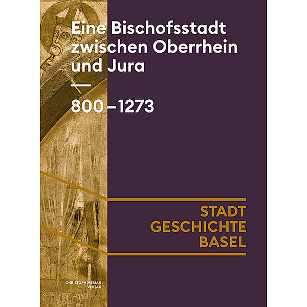 Eine Bischofsstadt zwischen Oberrhein und Jura. 800-1273, Marco Bernasconi, Sven Billo, Andrea Casoli, Jürgen Dendorfer, Simon Erlanger, Hans-Jörg Gilomen, Roger Harmon, Stefan Hess, Sophie Hüglin, Heinz Krieg, Reto Marti, Christoph Matt, Jean-Claude Rebetez, Sabine Söll-Tauchert, Thomas Zotz, Claudius Sieber-Lehmann, Peter-Andrew Schwarz