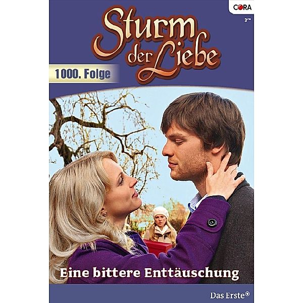 Eine bittere Enttäuschung / Sturm der Liebe Bd.0055, Johanna Theden