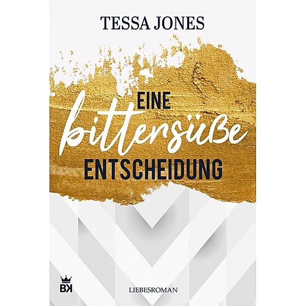 Eine bittersüße Entscheidung, Tessa Jones