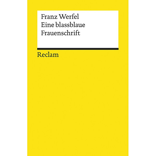 Eine blassblaue Frauenschrift, Franz Werfel