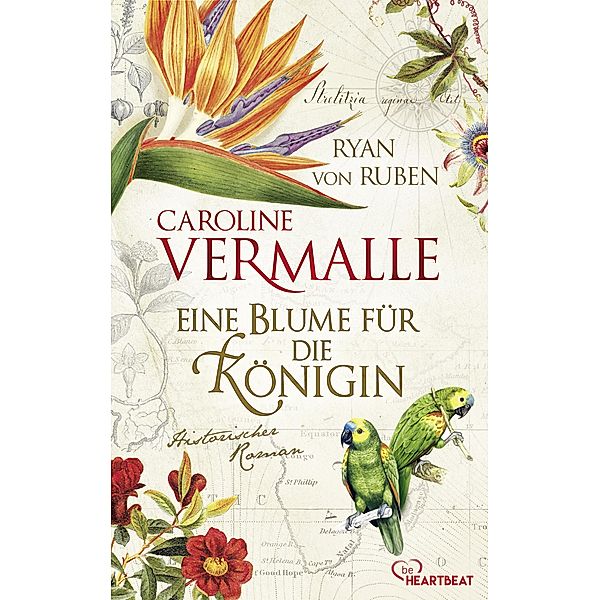 Eine Blume für die Königin, Caroline Vermalle, Ryan von Ruben