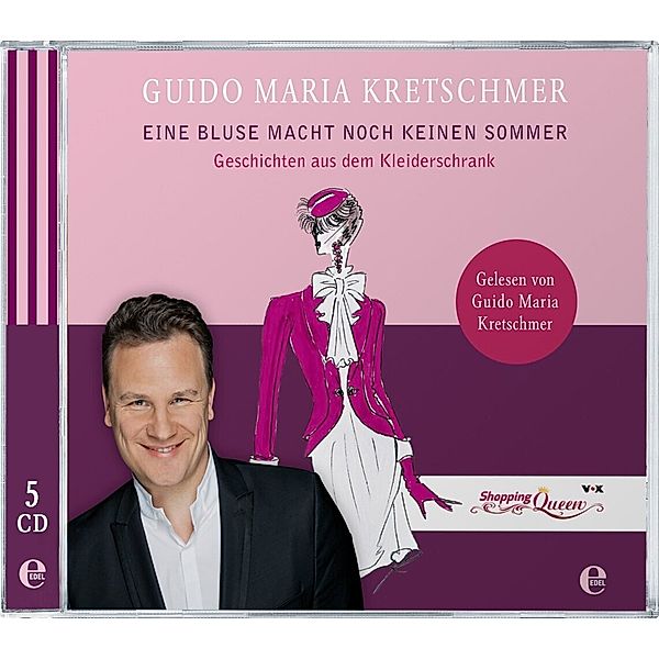 Eine Bluse Macht Noch Keinen Sommer Hörbuch,5 Audio-CD, Guido Maria Kretschmer