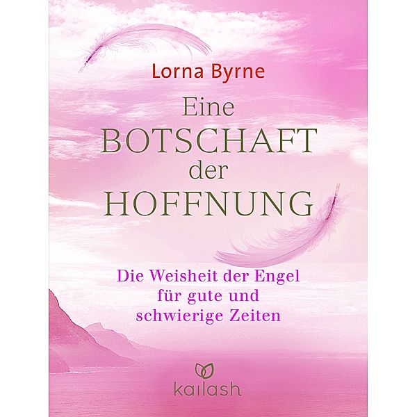 Eine Botschaft der Hoffnung, Lorna Byrne