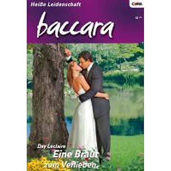 Eine Braut zum Verlieben / Baccara Romane Bd.1522, Day Leclaire