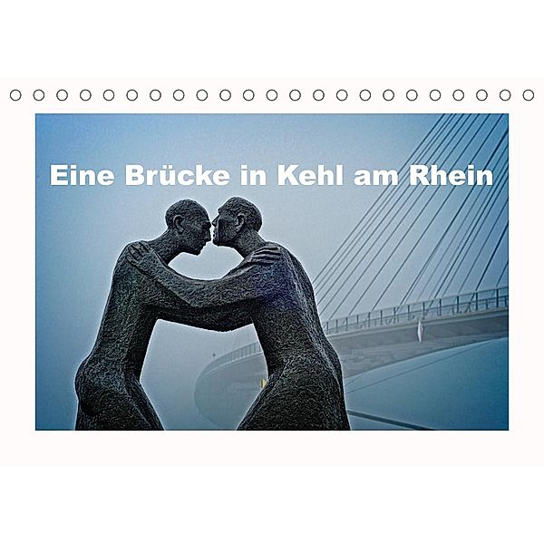 Eine Brücke in Kehl am Rhein (Tischkalender 2023 DIN A5 quer), joern stegen
