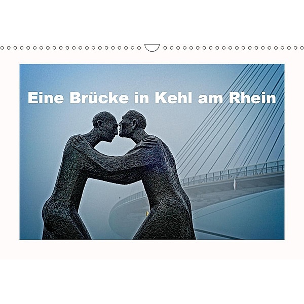 Eine Brücke in Kehl am Rhein (Wandkalender 2020 DIN A3 quer), Joern Stegen