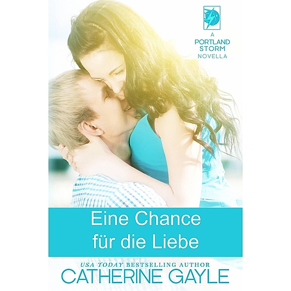 Eine Chance für die Liebe, Catherine Gayle
