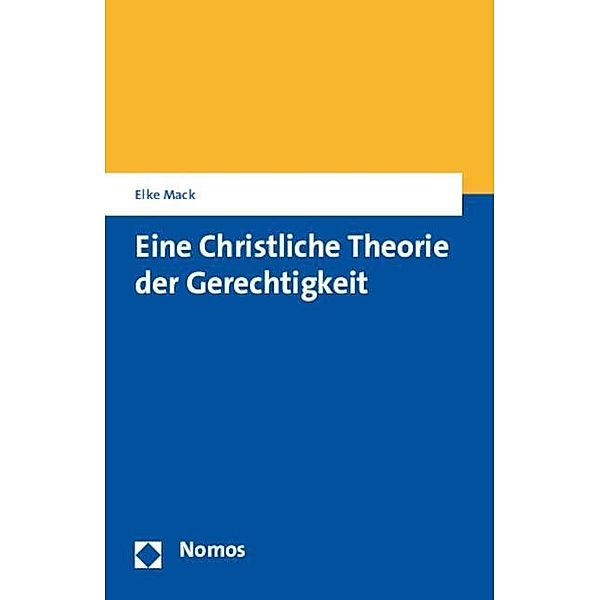 Eine Christliche Theorie der Gerechtigkeit, Elke Mack