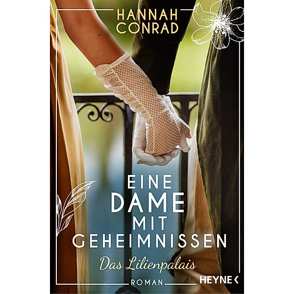 Eine Dame mit Geheimnissen / Lilienpalais Bd.4, Hannah Conrad