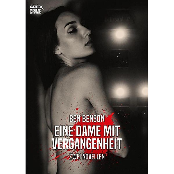 EINE DAME MIT VERGANGENHEIT, Ben Benson