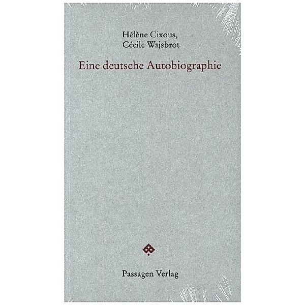 Eine deutsche Autobiographie, Hélène Cixous, Cécile Wajsbrot