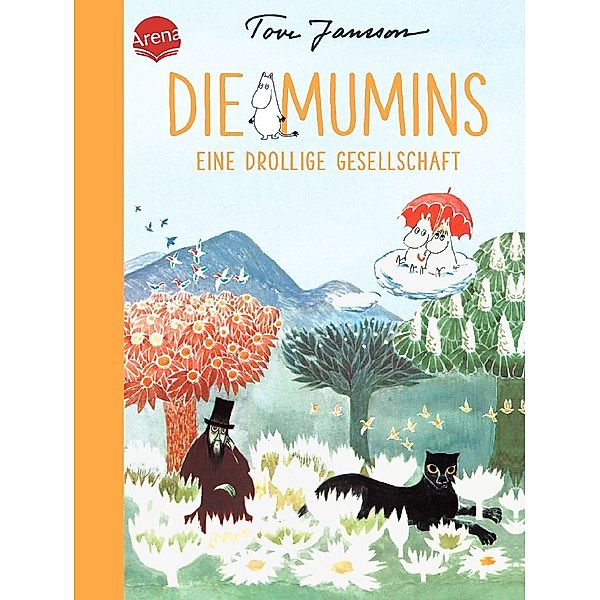 Eine drollige Gesellschaft / Die Mumins Bd.3, Tove Jansson