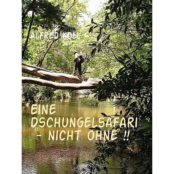 Eine Dschungelsafari, Alfred Koll, Gruppe VAseB