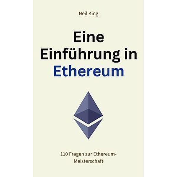 Eine Einführung in Ethereum, Neil King