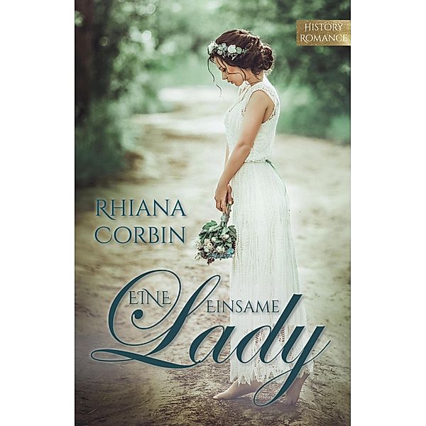 Eine einsame Lady / Lady-History Bd.2, Rhiana Corbin