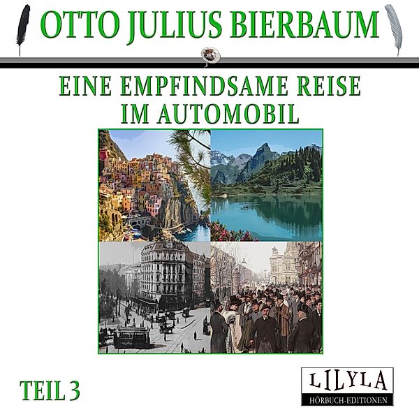 Eine empfindsame Reise im Automobil 3, Otto Julius Bierbaum