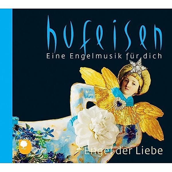 Eine Engelmusik für dich, Engel der Liebe,1 Audio-CD, Hans-Jürgen Hufeisen