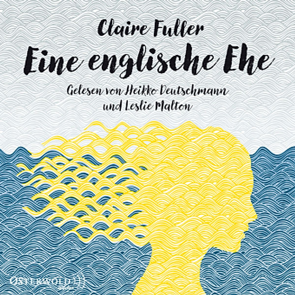 Eine englische Ehe, 8 Audio-CDs, Claire Fuller