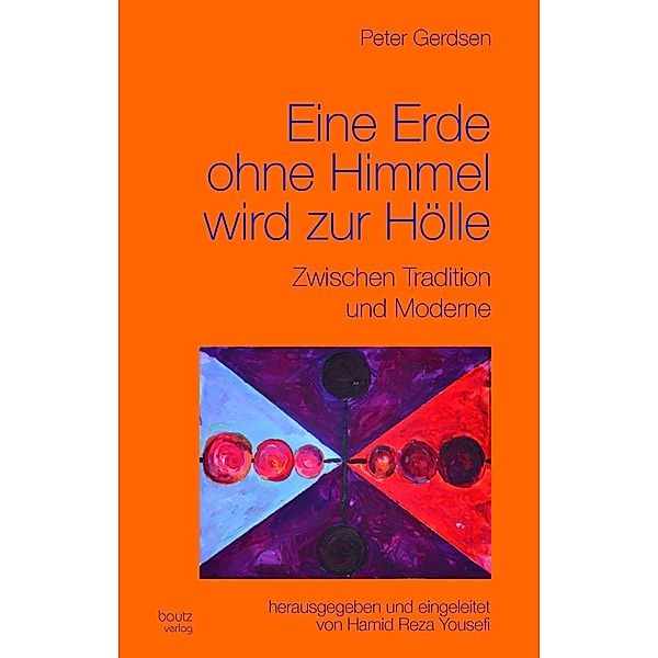 Eine Erde ohne Himmel wird zur Hölle, Peter Gerdsen