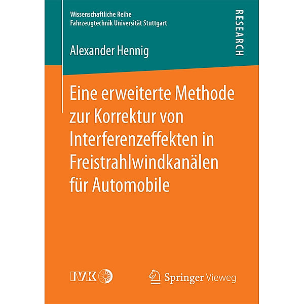 Eine erweiterte Methode zur Korrektur von Interferenzeffekten in Freistrahlwindkanälen für Automobile, Alexander Hennig