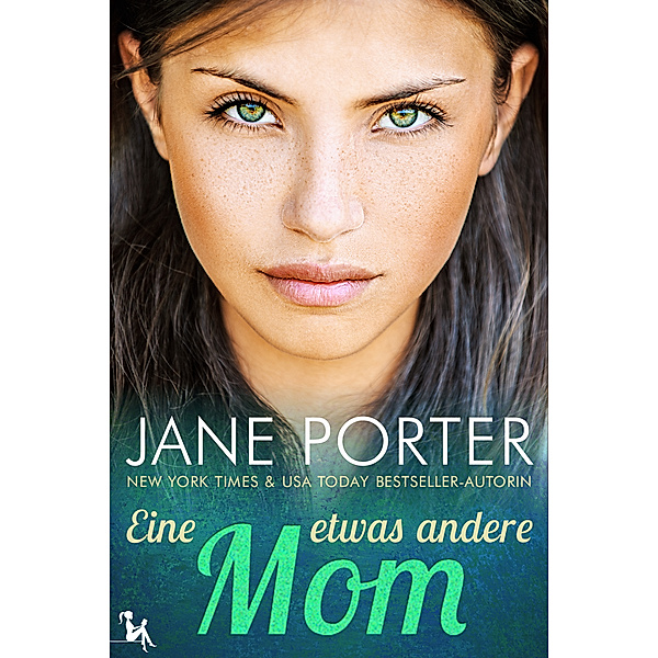 Eine etwas andere Mom, Jane Porter