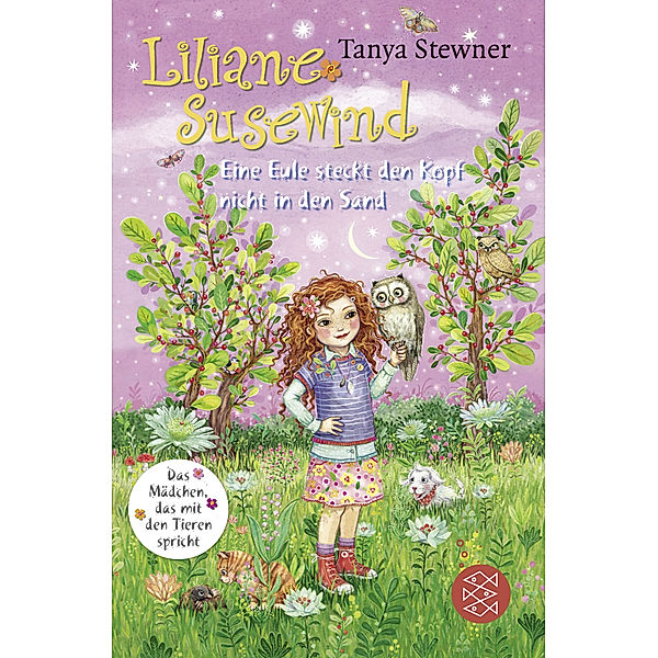 Eine Eule steckt den Kopf nicht in den Sand / Liliane Susewind Bd.10, Tanya Stewner