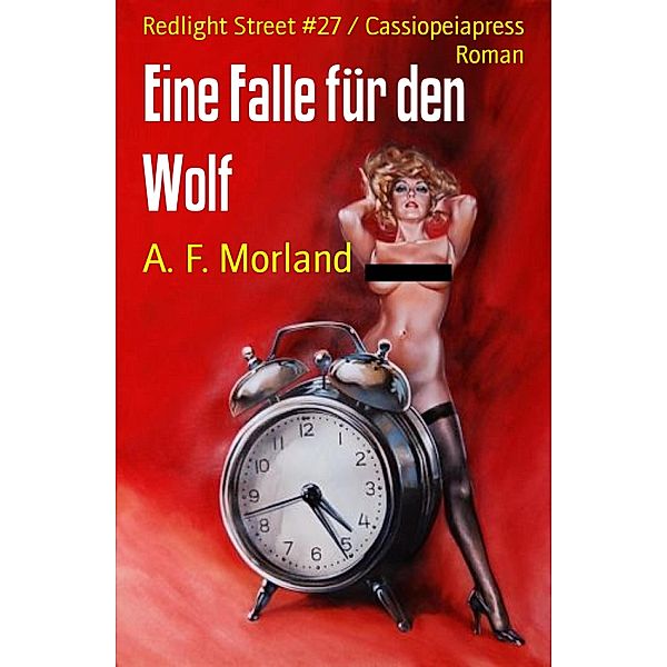 Eine Falle für den Wolf, A. F. Morland