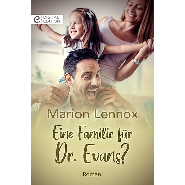 Eine Familie für Dr. Evans?, Marion Lennox