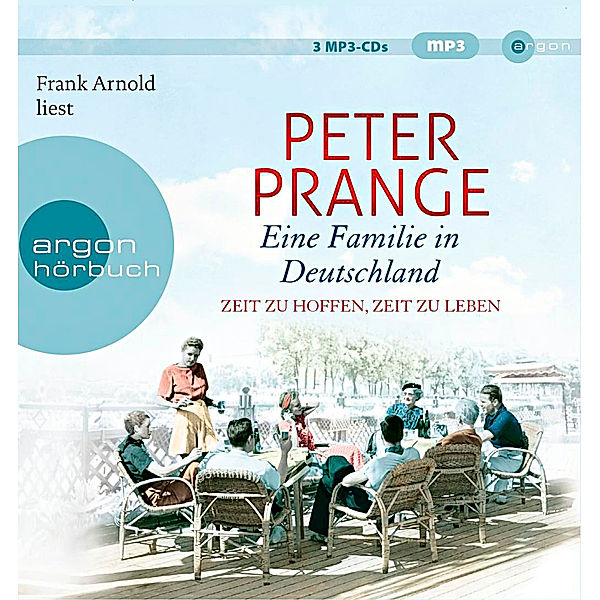 Eine Familie in Deutschland, 3 MP3-CDs, Peter Prange